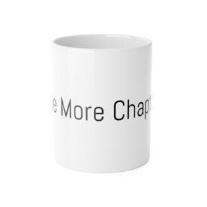 One More Chapter Book Lover Ceramic Mug